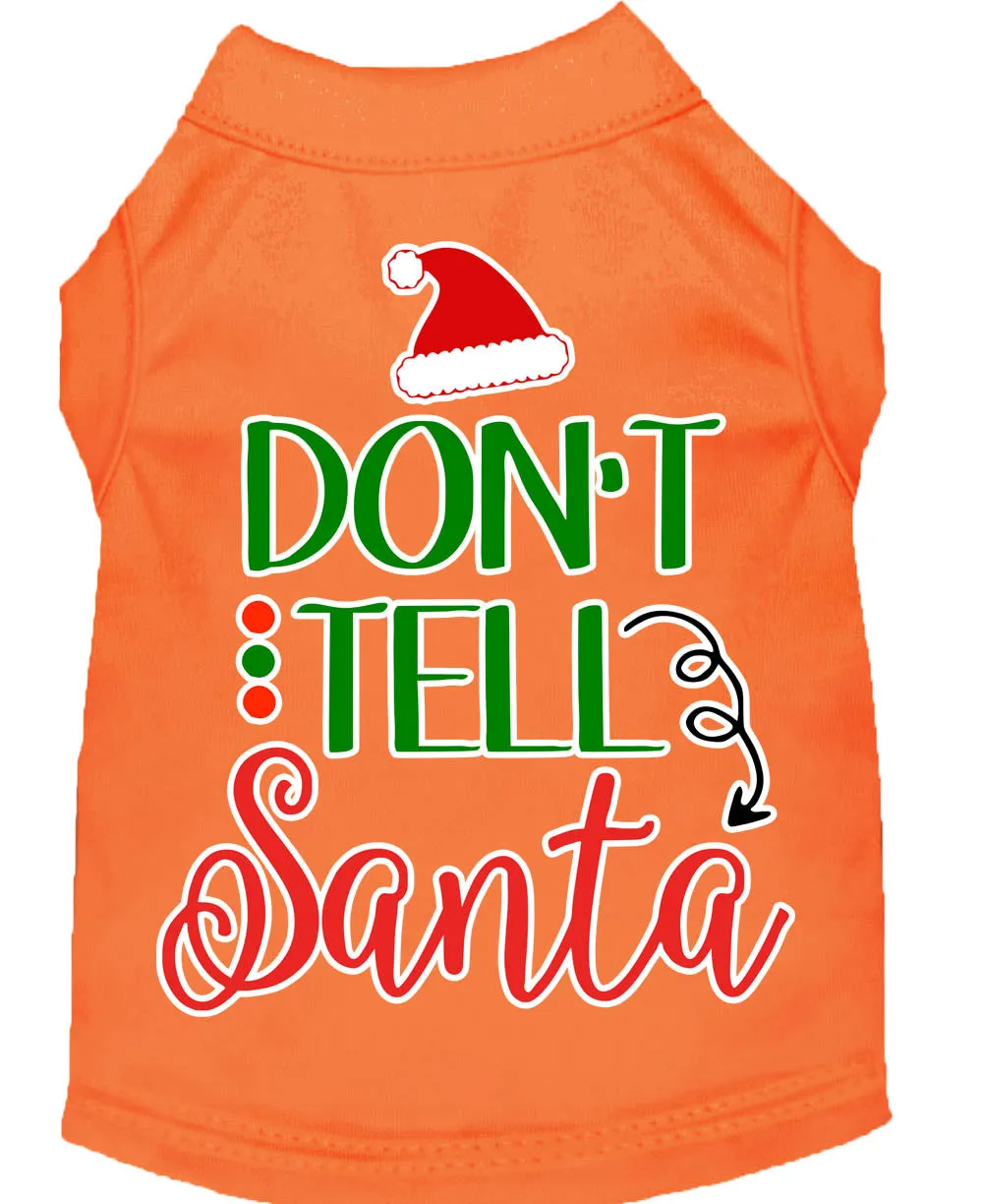 Don't Tell Santa Screen Print Dog Shirt Orange Xxxl