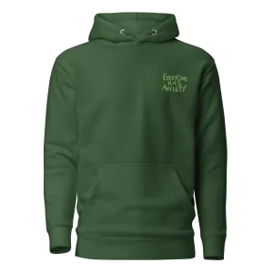 Everyone Has Anxiety Green Unisex Hoodie