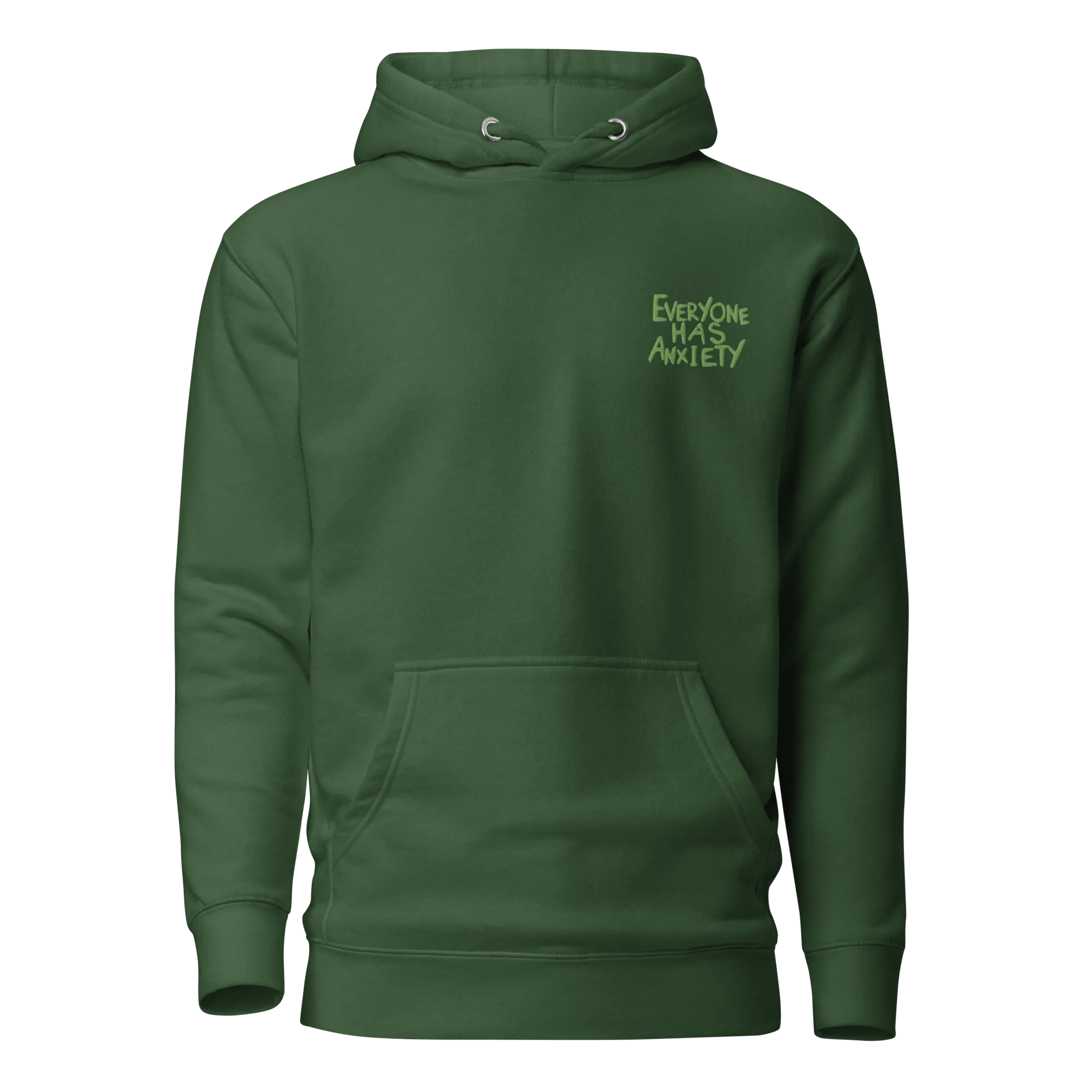 Everyone Has Anxiety Green Unisex Hoodie