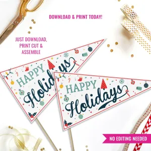 Happy Holidays Pennant Flags | DIY Gift Printable Christmas Pennant Flags