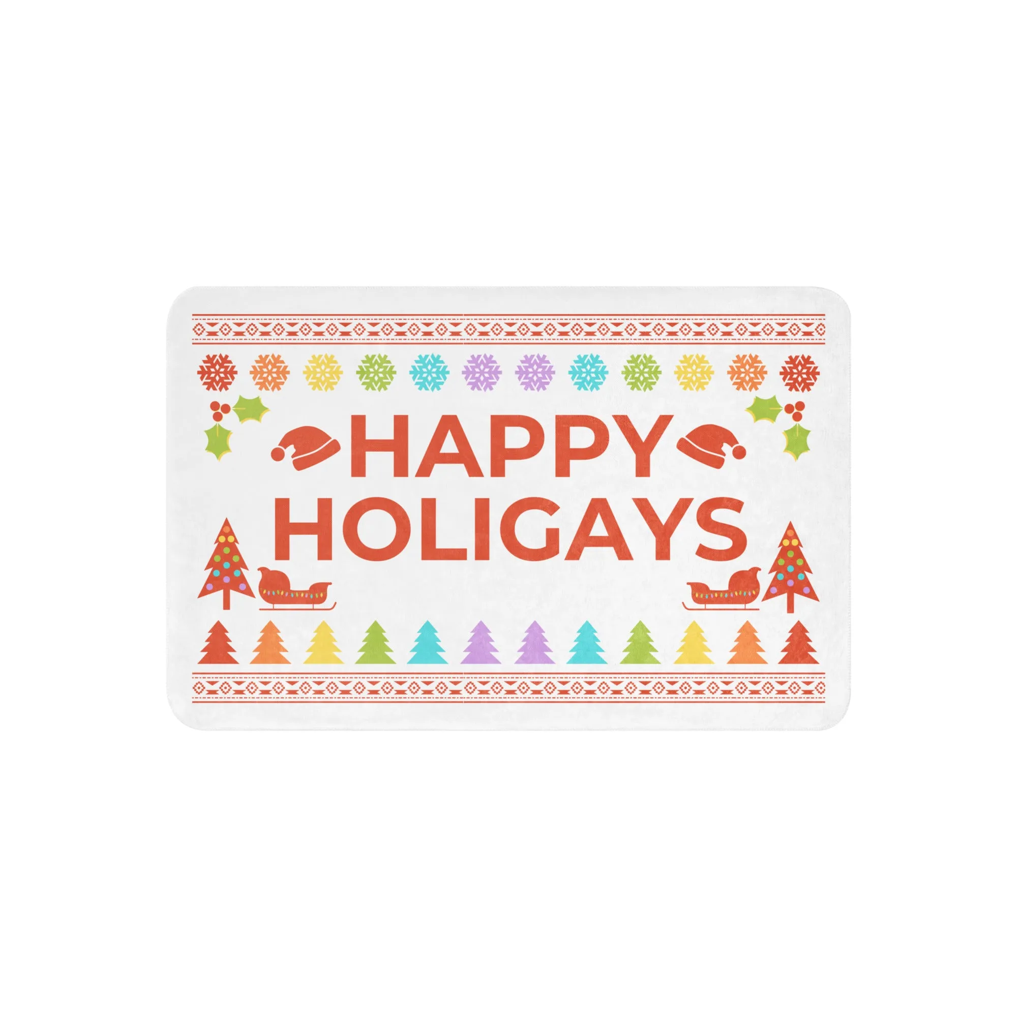 Happy HoliGAYS Sherpa Blanket