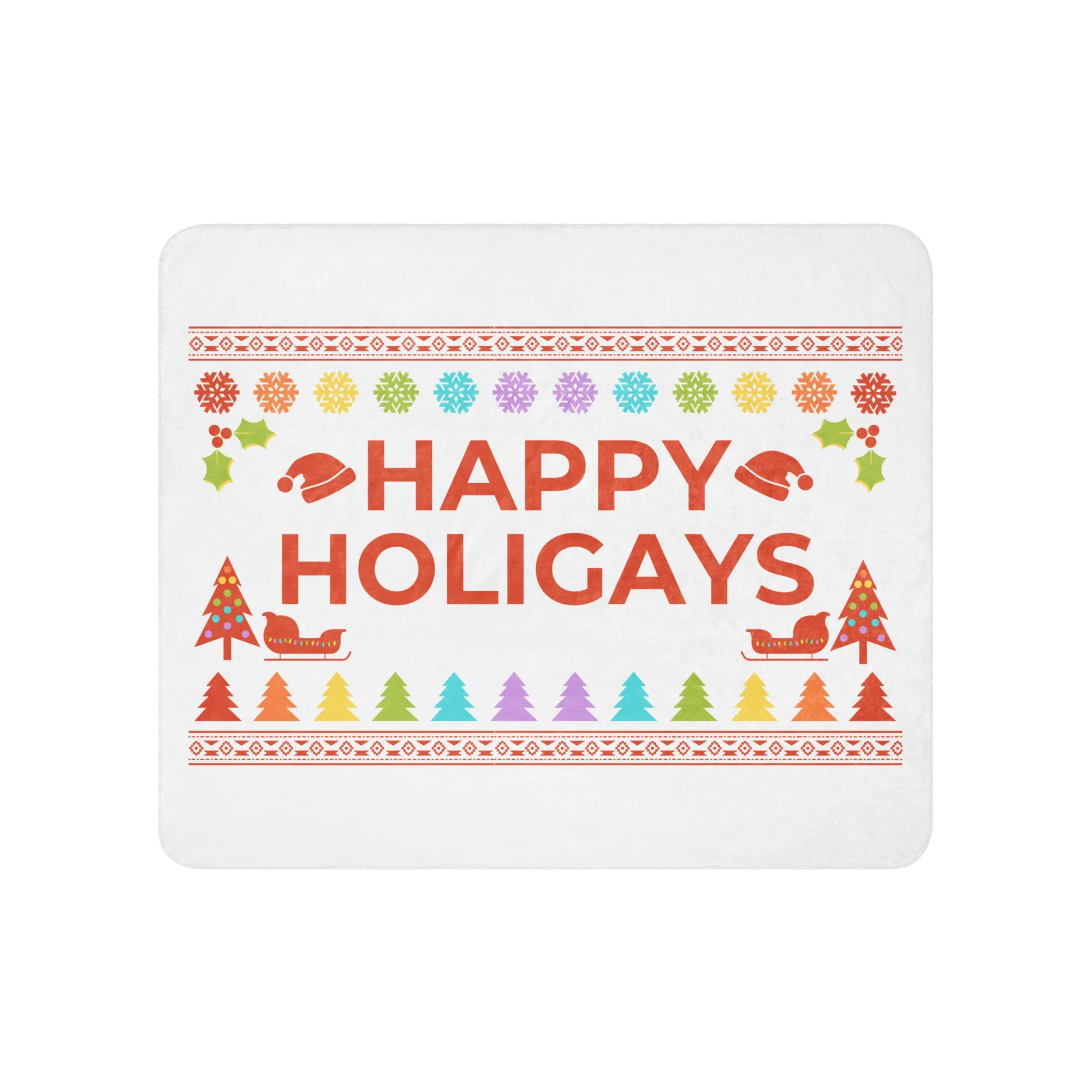 Happy HoliGAYS Sherpa Blanket