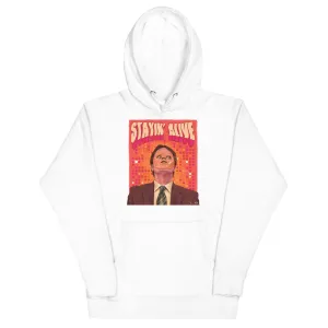 Stayin Alive Unisex Hoodie