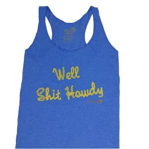 Well Shit Howdy T-Shirt-Women's Tanks